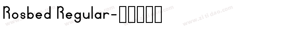 Rosbed Regular字体转换